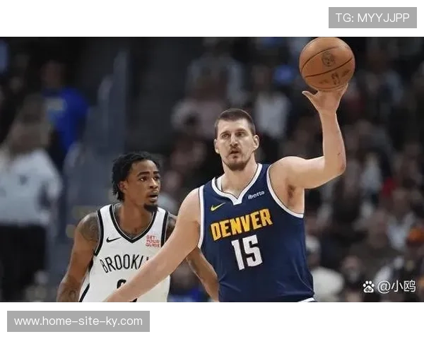 掘金13%概率跌至第三 约基奇核心统治力面临伤病与老化考验